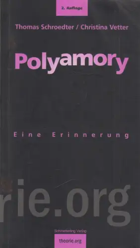 Buch: Polyamory, Erinnerung. Schroedter, Thomas, 2010, Schmetterling Verlag
