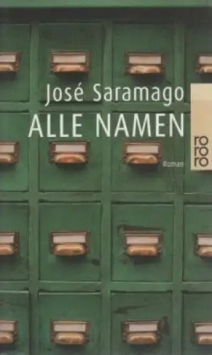 Buch: Alle Namen, Saramago, Jose. 2001, Rowohlt Taschenbuch Verlag, Roman