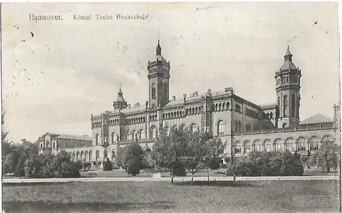 AK Hannover. Königl. Techn. Hochschule. ca. 1912, Postkarte. Ca. 1912