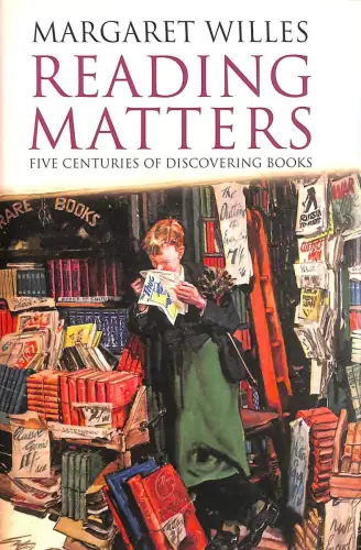 Buch: Reading Matters, Willes, Margaret, 2008, 5 Centuries of Discovering Books