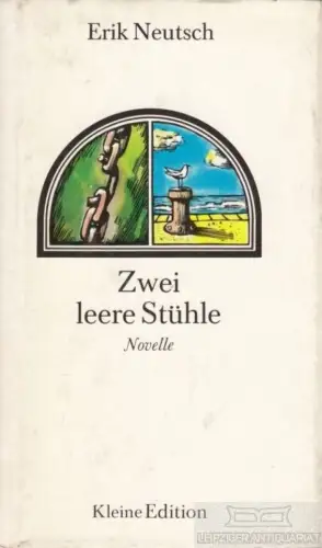 Buch: Zwei leere Stühle, Neutsch, Erik. Kleine Edition, 1979, Novelle