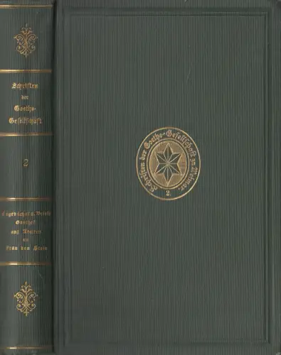 Buch: Schriften der Goethe-Gesellschaft 2, Tagebücher und Briefe Goethes aus...