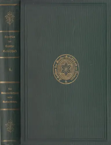 Buch: Schriften der Goethe-Gesellschaft 6, Das Weimarer Hoftheater unter Goethes