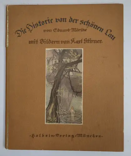 Buch: Die Historie von der schönen Lau, Eduard Mörike, Holbein, Karl Stirner