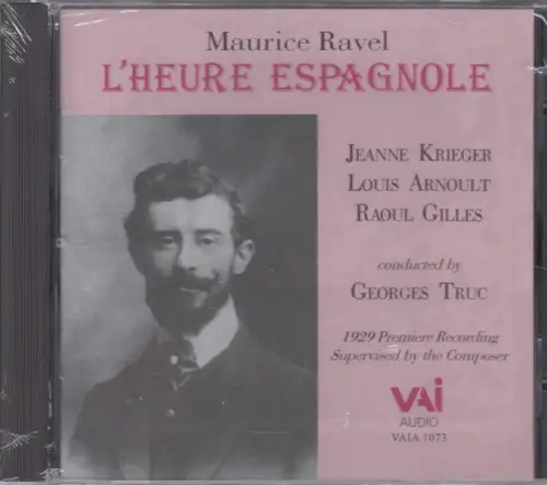 CD: Maurice Ravel, L'heure Espagnole, 1994, VAI, Original eingeschweißt