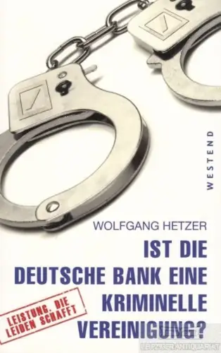 Buch: Ist die Deutsche Band eine kriminelle Vereinigung?, Hetzer, Wolfgang. 2015