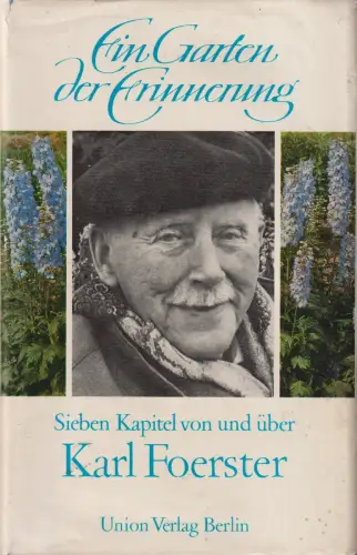 Buch: Ein Garten der Erinnerung, Foerster, Karl. 1982, Union Verlag