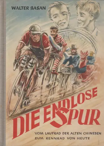 Buch: Die endlose Spur, Basan, Walter. 1952, Peter-Paul-Verlag, gebraucht, gut