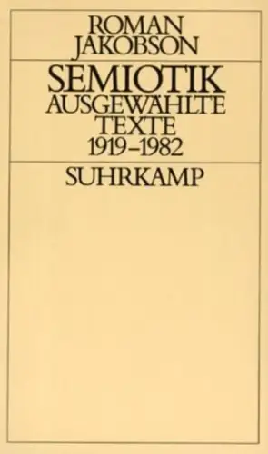 Buch: Semiotik, Jakobson, Roman, 1988, Suhrkamp, Ausgewählte Texte 19191982