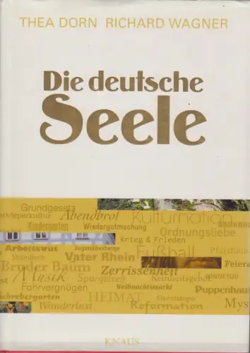 Buch: Die deutsche Seele, Dorn, Thea u.a., 2011, gebraucht, sehr gut