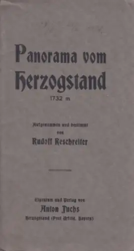 Buch: Panorama vom Herzogstand 1732 m, Reschreiter, Rudolf. Ca. 1915