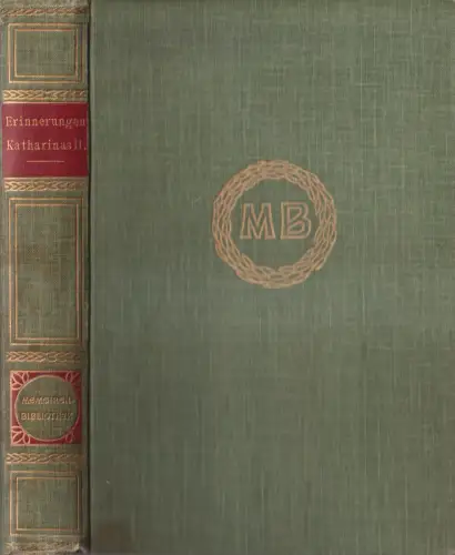 Buch: Erinnerungen der Kaiserin Katherina II, G. Kuntze, ca. 1915, Robert Lutz