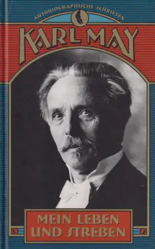 Buch: Mein Leben und Streben, May, Karl. Autobiographische Schriften, 2003