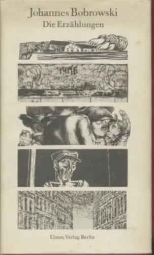 Buch: Die Erzählungen, Bobrowski, Johannes. 1979, Union Verlag, gebraucht, gut