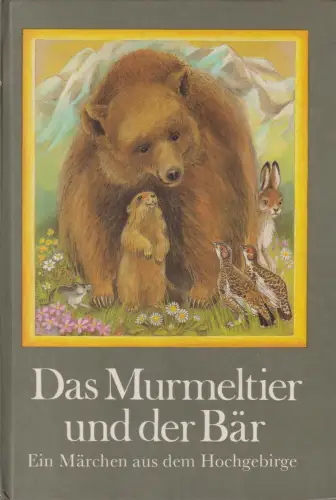 Buch: Das Murmeltier und der Bär. Geelhaar, Anne, 1990, Verlag Junge Welt