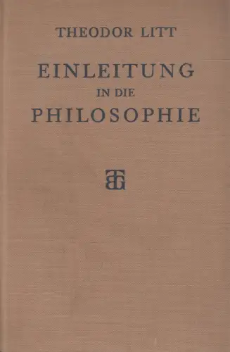 Buch: Einleitung in die Philosophie. Litt, Theodor, 1933, Verlag B. G. Teubner