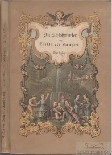 Buch: Dei Schloßmutter oder Reichthum ist ein köstliches Messer, aber, Gumpert