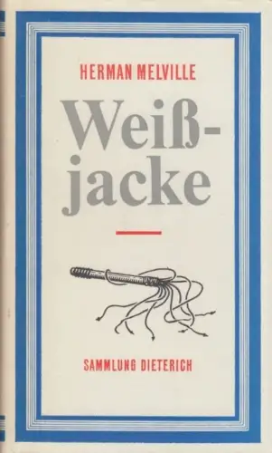 Sammlung Dieterich 160, Weißjacke, Melville, Herman. 1954, gebraucht, gut