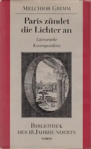 Buch: Paris zündet die Lichter an, Grimm, Melchior. 1981, gebraucht, gut