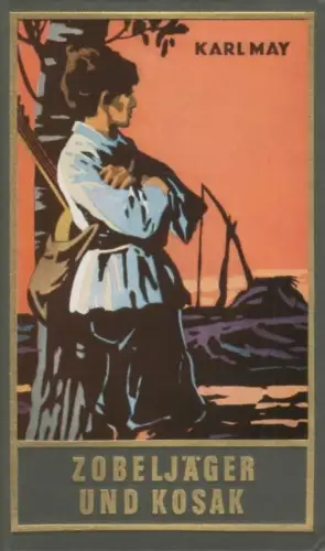 Buch: Zobeljäger und Kosak, May, Karl. Karl May's Gesammelte Werke, 1951,  79543