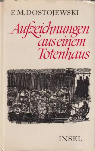 Buch: Aufzeichnungen aus einem Totenhaus, Dostojewski, Fjodor. 1971, Insel