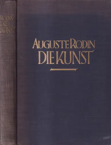 Buch: Die Kunst, Auguste Rodin, Paul Gesell, 1933, Kurt Wolff Verlag