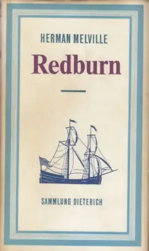 Sammlung Dieterich 284, Redburn, Melville, Herman. 1980, Seine erste große Fahrt