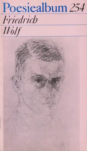 Buch: Poesiealbum 254, Wolf, Friedrich, 1988, Verlag Neues Leben, gebraucht, gut