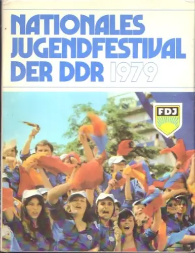 Buch: Nationales Jugendfestival der DDR, Taubert, Klaus. 1979, gebraucht, gut