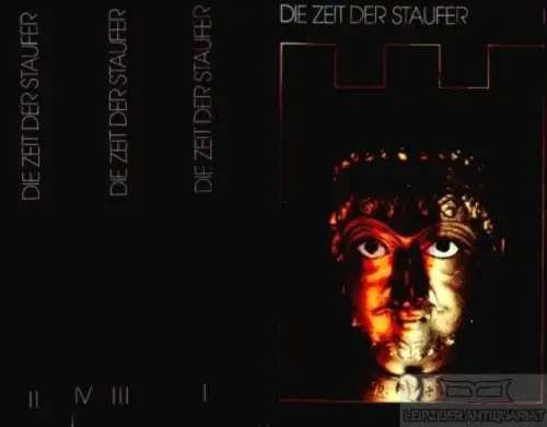 Buch: Die Zeit der Staufer, Haussherr, Reiner. 5 Bände, 1977, gebraucht, gut