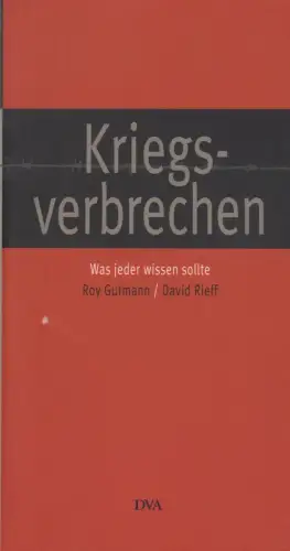 Buch: Kriegsverbrechen, Gutmann, Roy, 1999, DVA, Was jeder wissen sollte