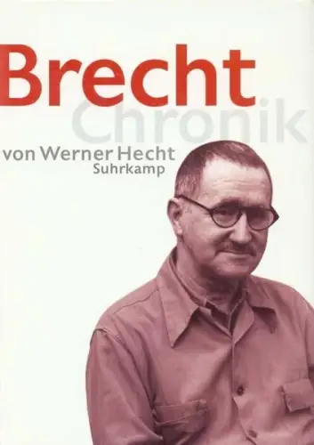 Buch: Brecht Chronik 18981956. Hecht, Werner, 1998, Suhrkamp Verlag