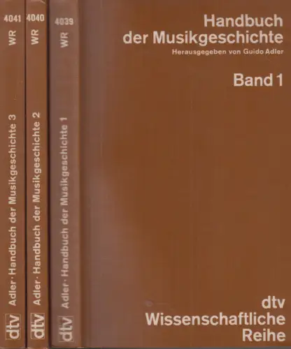 Buch: Handbuch der Musikgeschichte, 3 Bände, Adler, Guido (Hrsg.), 1975, dtv