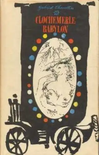 Buch: Clochemerle-Babylon, Chevallier, Gabriel. 1965, Verlag Rütten & Loening