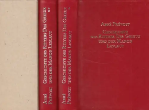 Buch: Geschichte des Ritters Des Grieux und der Manon Lescaut, Abbe Prevost