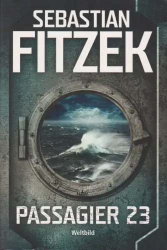 Buch: Passagier 23, Fitzek, Sebastian, 2017, Weltbild, gebraucht, sehr gut