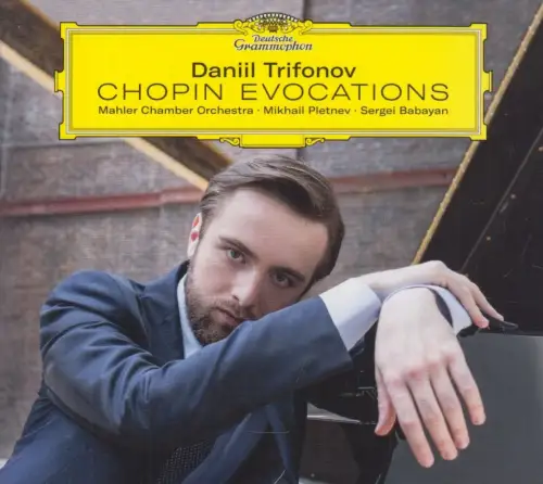 Doppel-CD: Daniil Trifonov, Chopin Evocations, 2017, Deutsche Grammophon