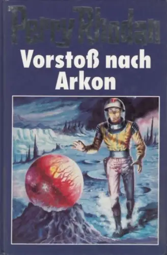 Buch: Vorstoß nach Arkon, Rhodan, Perry. Perry Rhodan, 1980, Bertelsmann Club