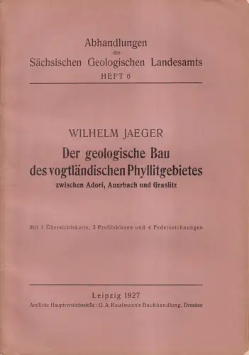 Buch: Der geologische Bau des vogtländischen Phyllitgebietes. W. Jaeger, 1927