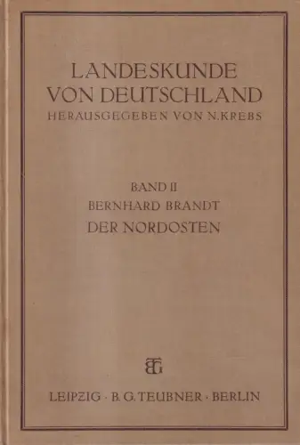 Buch: Landeskunde von Deutschland Band 2 Der Nordosten, B. Brandt, signiert