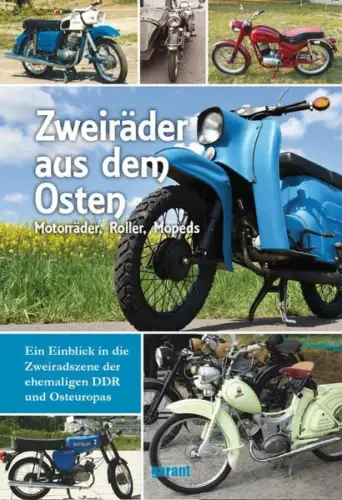 Buch: Zweiräder aus dem Osten, 2017, Garant Verlag, gebraucht, sehr gut