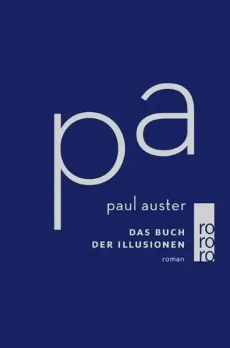 Buch: Das Buch der Illusionen, Auster, Paul, 2005, Rowohlt Taschenbuch Verlag