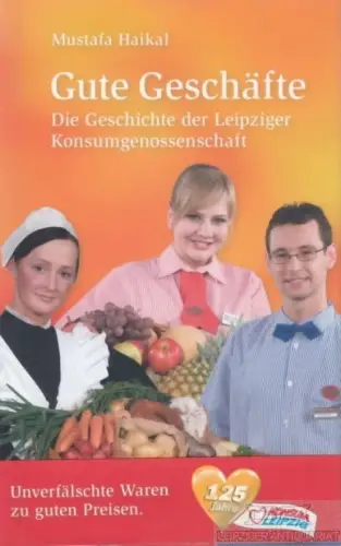 Buch: Gute Geschäfte, Haikal, Mustafa. 2009, Farber & Farber Verlag