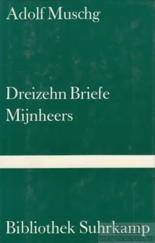 Buch: Dreizehn Briefe Mijnheers, Muschg, Adolf. Bibliothek Suhrkamp, 1986