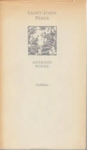 Buch: Anabasis Winde, Perse, Saint-John. 1981, Verlag Volk und Welt, Gedichte