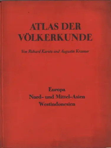 Buch: Atlas der Völkerkunde, Karutz, Richard u.a., 1925, gebraucht, gut