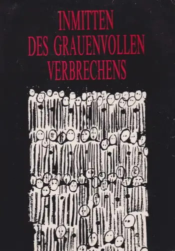 Buch: Inmitten des grauenvollen Verbrechens, 1996,  Auschwitz-Birkenau Museum
