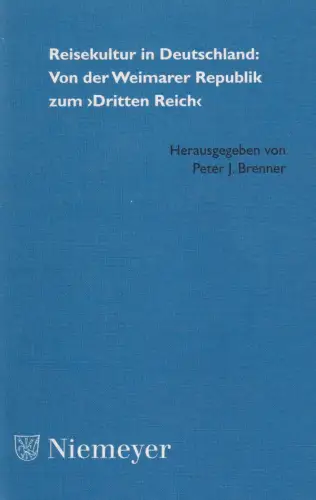 Buch: Reisekultur in Deutschland, Brenner, Peter J., 1997, Max Niemeyer Verlag