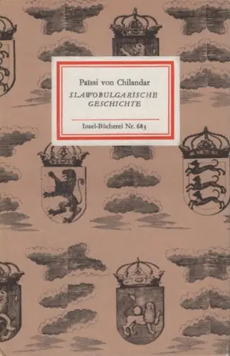 Insel-Bücherei 683, Slawobulgarische Geschichte, Chilandar, Paissi von. 1984