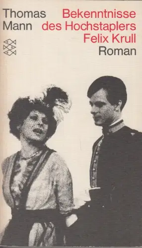 Buch: Bekenntnisse des Hochstaplers Felix Krull, Mann, Thomas. Ft, 1985, Roman